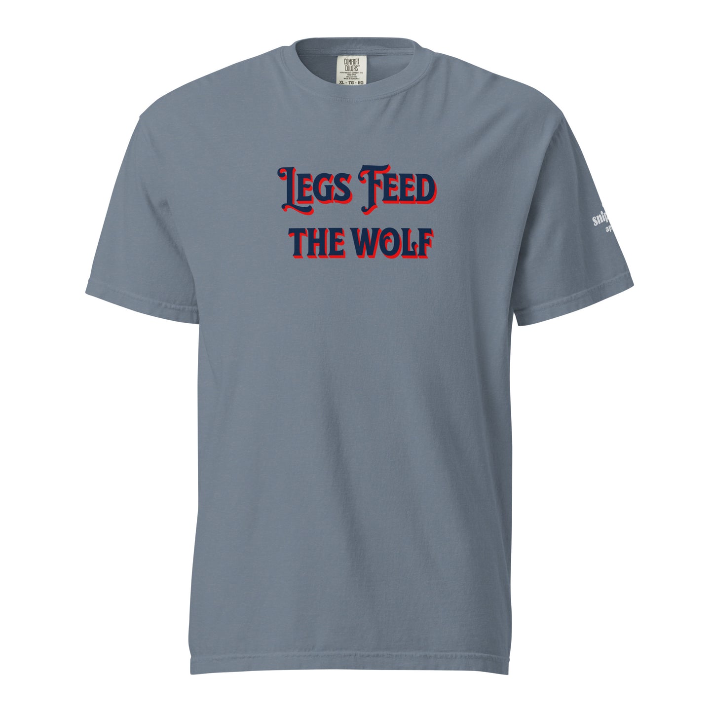 Legs Feed The Wolf OG Tee